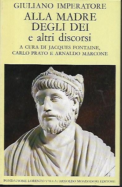 Alla madre degli dei e altri discorsi - Giuliano l'Apostata - copertina