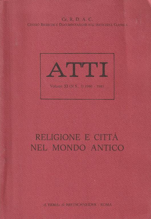 11: Religione E Città Nel Mondo Antico : (Atti Del Convegno Internazionale, Bressanone-Brixen, Ottobre 1981) - copertina