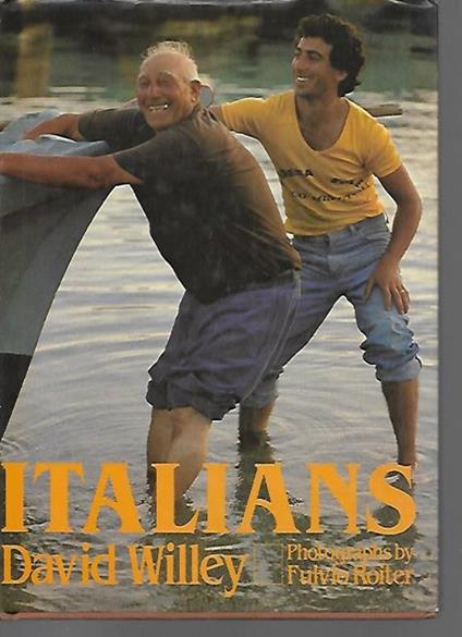 Italians: photographs by Fulvio Roiter - David Willey - copertina