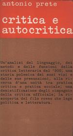 Critica e Autocritica. Metodi letterari e pratica sociale