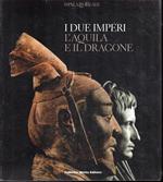 I due imperi. L'aquila e il drago