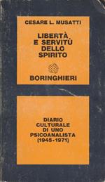 Libertà e servitÃ¹ dello spirito