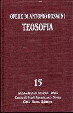 15: Scienze Metafisiche. Teosofia, Tomo 4 Di: Rosmini, Antonioraschini, Maria Adelaideottonello, Pier Paolo