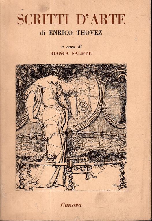 Autografato! Scritti d'arte di Enrico Thovez (1895 - 1922) - Bianca Silvia Tosatti - copertina
