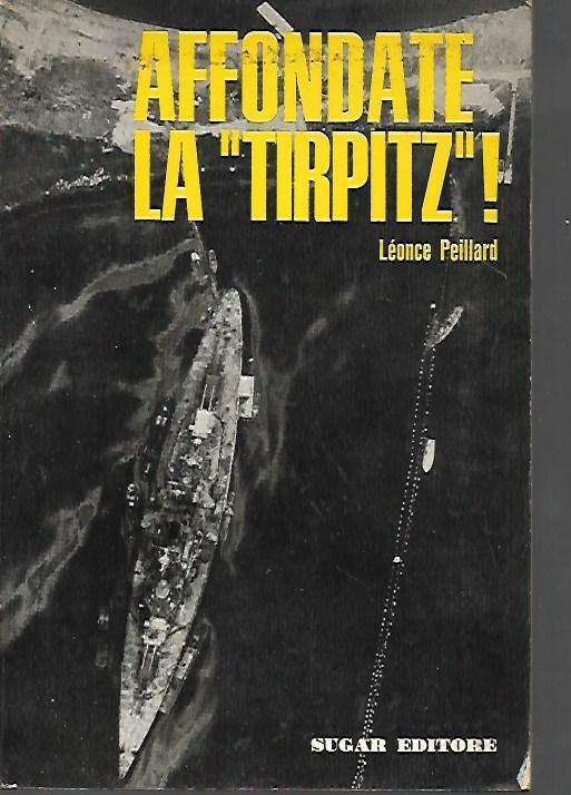 Affondate la Tripitz - Leonce Peillard - copertina
