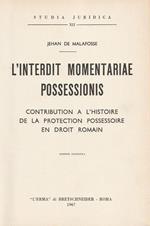 L' interdit momentariae possessionis