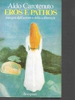 Eros e Pathos: margini dell'amore e della sofferenza