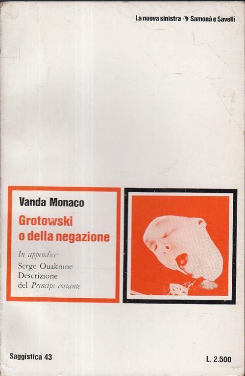 Grotowski o della negazione - Vanda Monaco - copertina