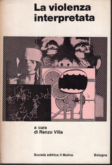 La violenza interpretata - Renzo Villa - copertina