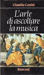 L' arte di ascoltare la musica