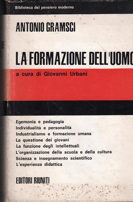 La formazione dell'uomo - Antonio Gramsci - copertina