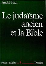 Le Judaisme Ancien Et La Bible