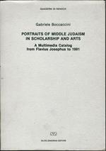 Portraits of middle Judaism in scholarship and arts : a multimedia catalog from Flavius Josephus to 1991