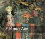 La magica arte. Architettura e arte dello spazio scenico