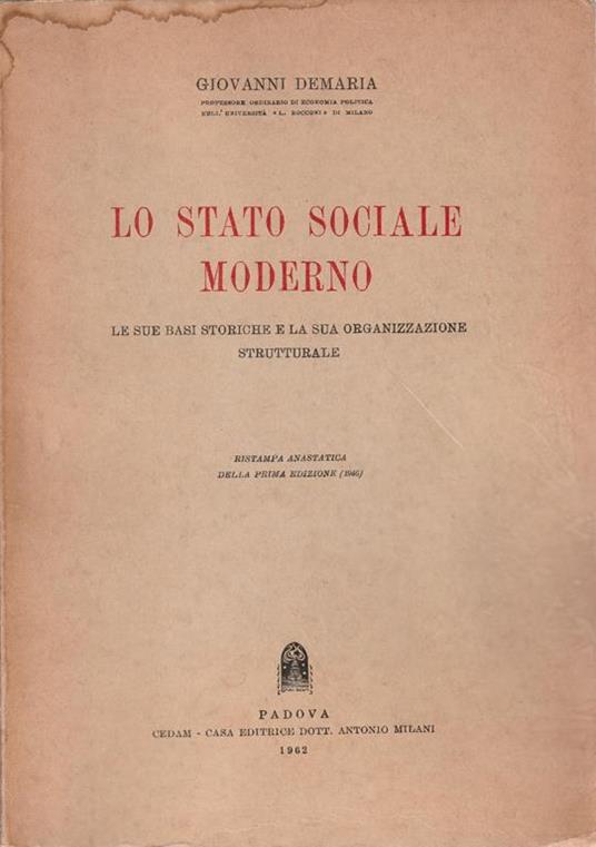 Lo stato sociale moderno: le sue basi storiche e la sua organizzazione strutturale - Giovanni Demaria - copertina