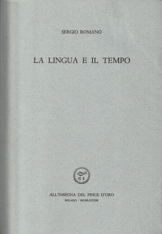 Autografato! La lingua e il tempo - S. Romano - copertina