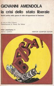 La crisi dello stato liberale. Scritti politici della guerra di Libia all'opposizione al fascismo - Giorgio Amendola - copertina