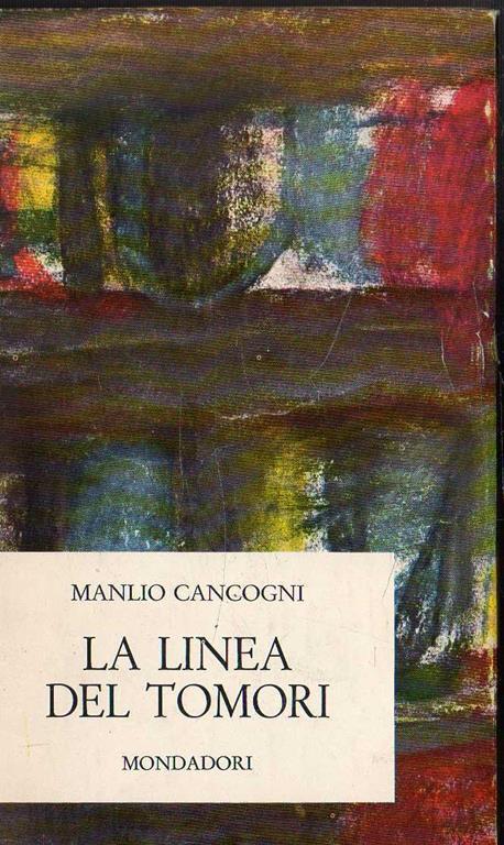 Autografato! La linea del Tomori - Manlio Cancogni - copertina