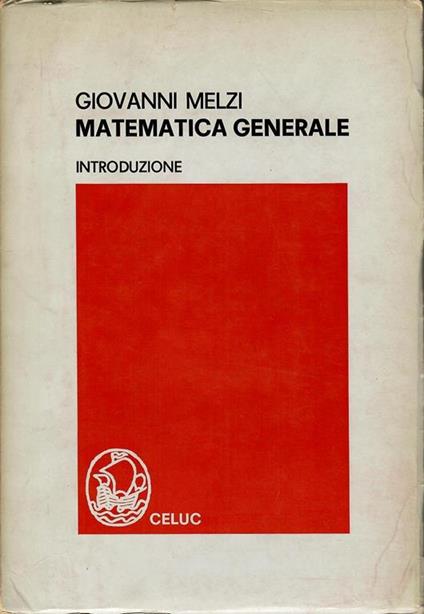 Matematica Generale Introduzione - Giovanni Melzi - copertina