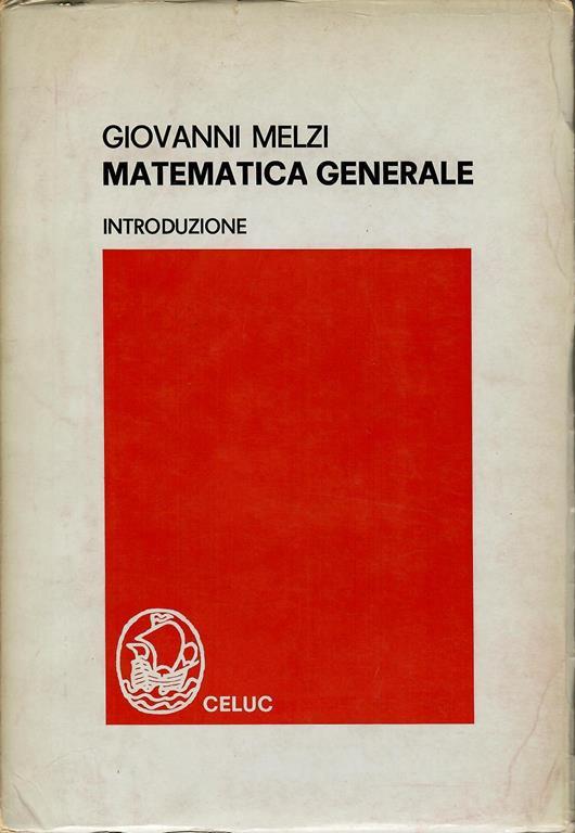 Matematica Generale Introduzione - Giovanni Melzi - copertina