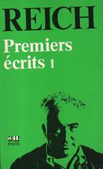 Premiers écrits. tome 1