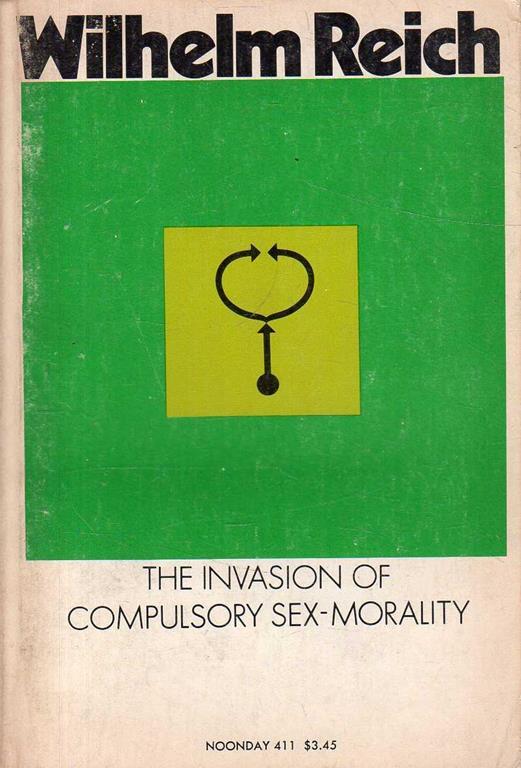 The invasion of compulsory sex-morality - Wilhelm Reich - copertina