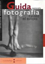 Guida ragionata alla fotografia italiana ed europea