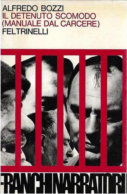 Il detenuto scomodo (manuale dal carcere) - Alfredo Bozzi - copertina