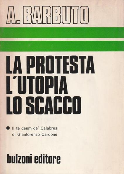 La protesta l'utopia lo scacco - Antonio Barbuto - copertina