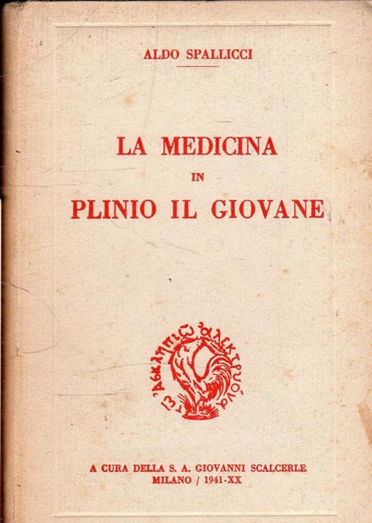 La Medicina in Plinio il Giovane - Aldo Spallicci - copertina