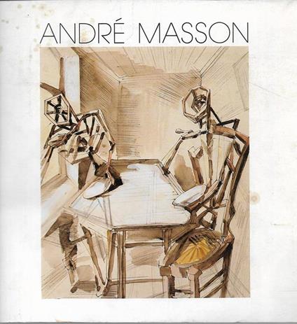 Andrè Masson. Dalla bestemmia all'invocazione: il cammino di Andrè Masson - copertina
