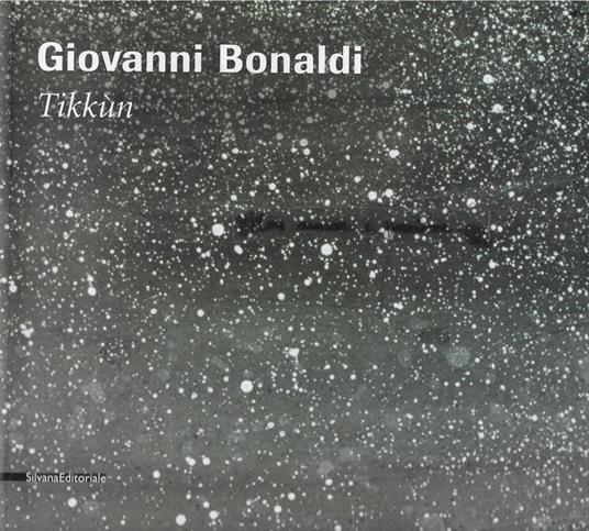 Giovanni Bonaldi Tikkùn - Giovanni Bonalumi - copertina