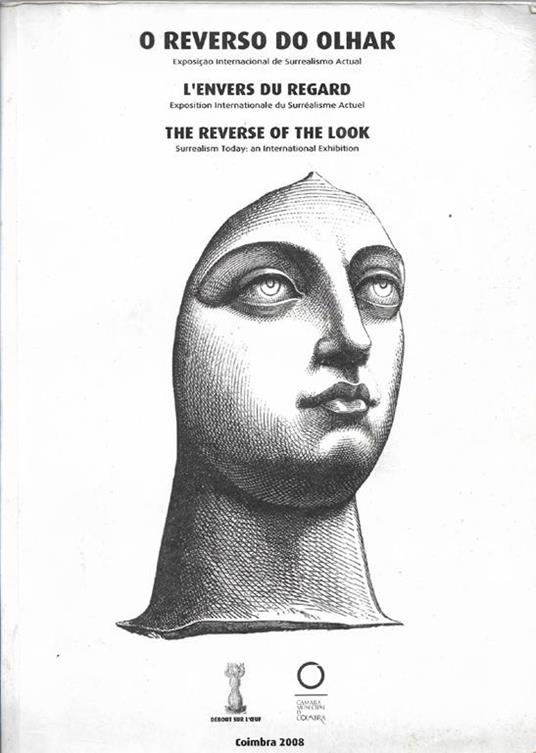 O Reverso do olhar. L'Envers du regard. The Reverse of the Look - copertina