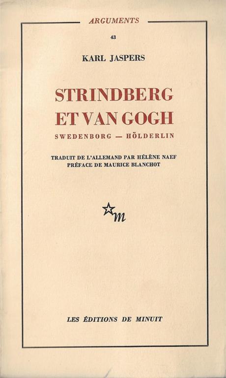 Strindberg et Van Gogh - Karl Jaspers - Libro Usato - l Les editions de  minuit - | IBS