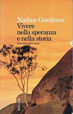 Vivere nella speranza e nella storia : note dal nostro secolo