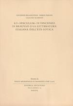 Lo Speculum di Vincenzo di Beauvais e la letteratura italia dell'età gotica. Estratto da 
