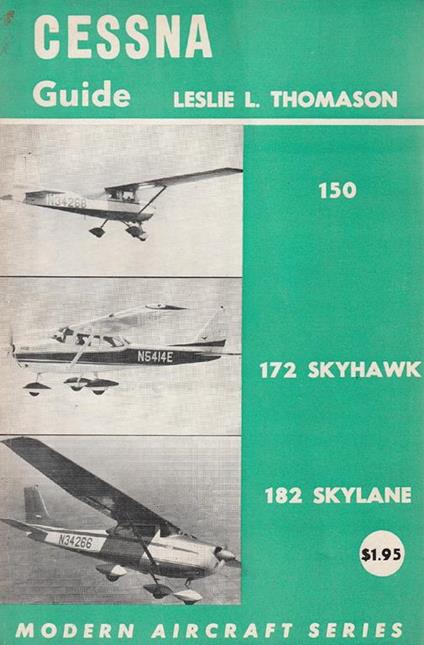 Cessna Guide: Cessna 150. 172-Skyhawk. 182 Skylane - copertina