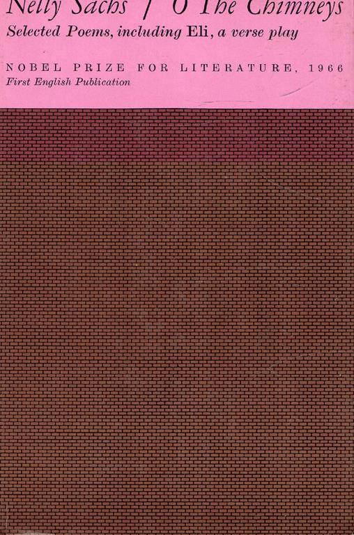 O The Chimneys: Selected Poems, Including Eli, the Verse Play - Nelly Sachs - copertina