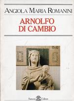 Arnolfo Di Cambio. Lo 