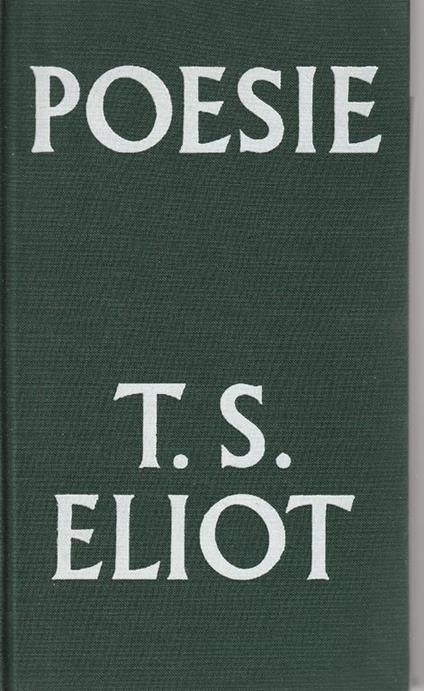 Poesie di T.S. Eliot - Roberto Sanesi - copertina