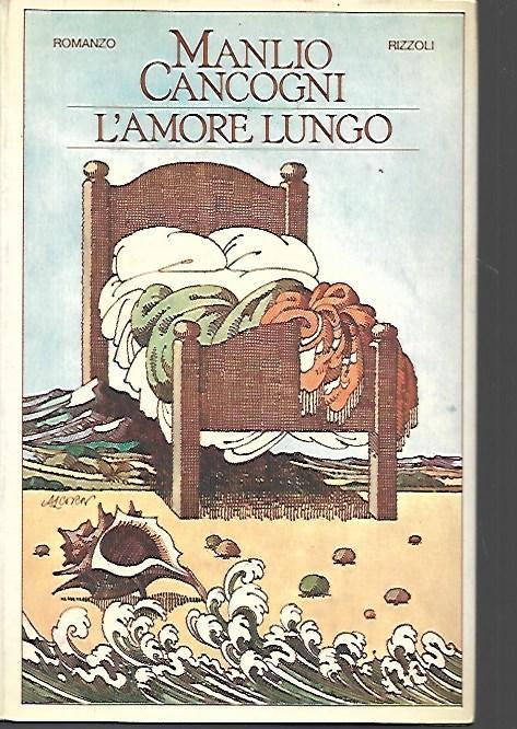Autografato!!! L'Amore Lungo - Manlio Cancogni - copertina