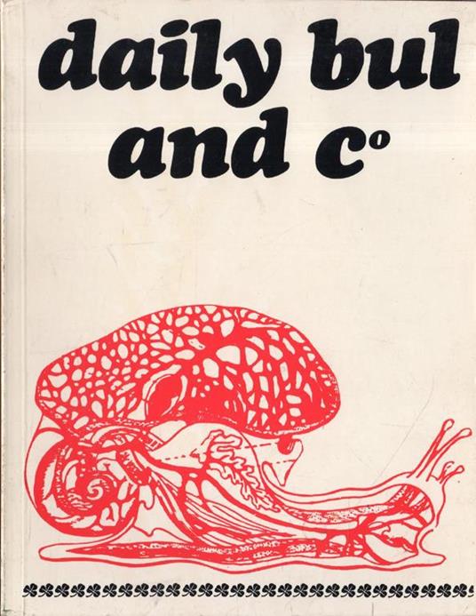 Daily bul and C°. Exposition itinérante, organisée par Le Ministère de la Culture francaise - copertina
