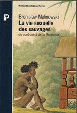 La vie sexuelle des sauvaghes: du nord-ouest