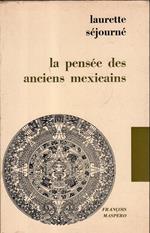La pensée des anciens mexicains