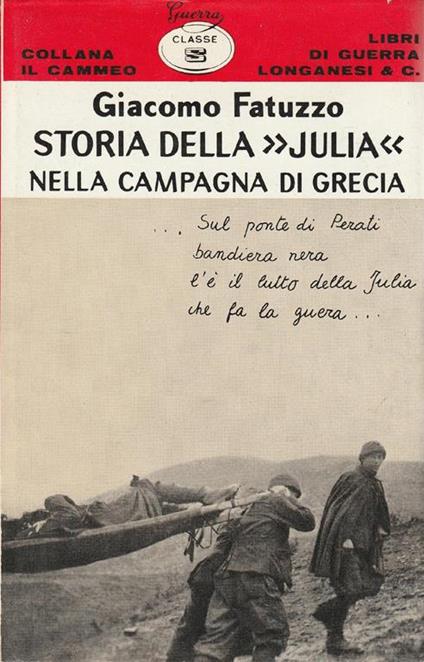 Storia della "Julia" nella campagna di Grecia - Giacomo Fatuzzo - copertina