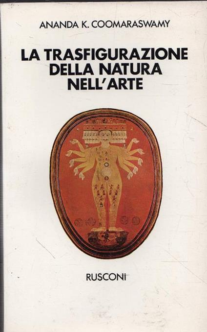 La trasfigurazione della natura nell'arte - Ananda Kentish Coomaraswamy - copertina