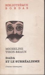 Dada et le Surréalisme (textes théoriques)