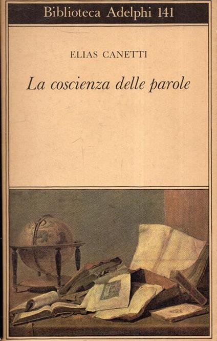 La coscienza delle parole : saggi - Elias Canetti - copertina