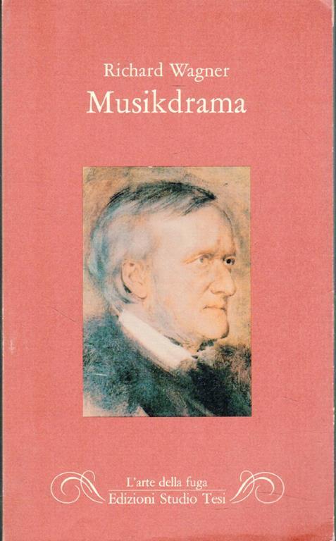 Musikdrama - W. Richard Wagner - copertina