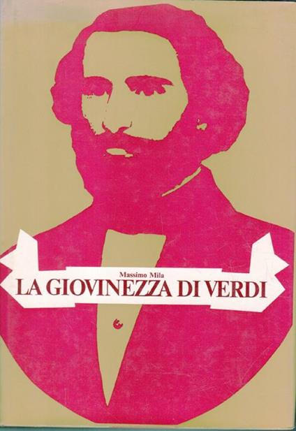 La giovinezza di Verdi - Massimo Mila - copertina